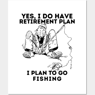 Retirement Gift Fishing Plan Posters and Art